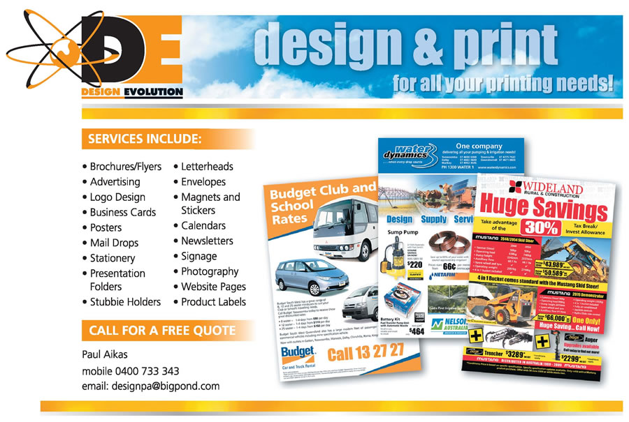 Design Evolution &bull; Brochures/Flyers &bull; Logo design &bull; Stationery &bull; Magnets &bull; Advertising &bull; Business Cards &bull; Presentation folders &bull; Photography